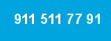 911 511 77 91